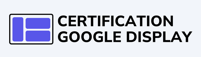 Certification Google Display